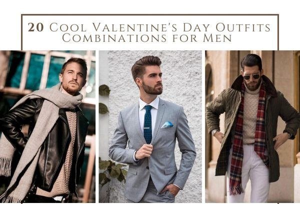 A Complete Guide on How a Man Should Dress Up This Valentine's Day