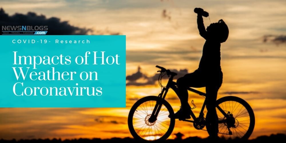 Impacts of Hot & Humid Weather on Coronavirus
