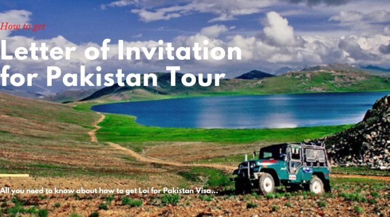 How to get Letter of Invitation for Pakistan Tour - LOI for Pakistan Visit