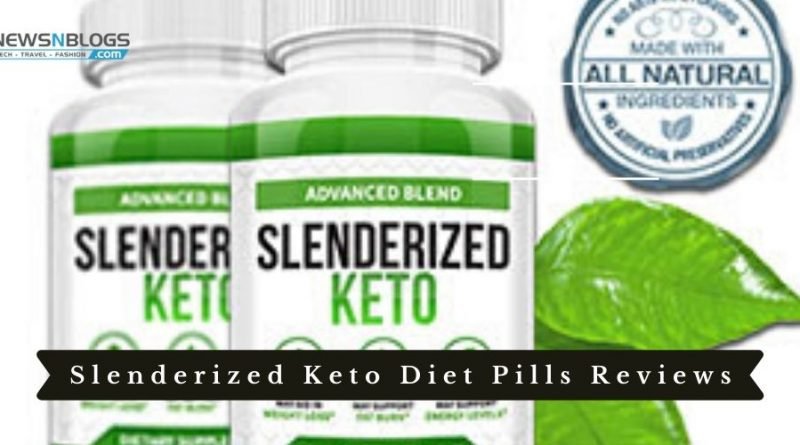 Slenderized Keto Diet Pills Reviews