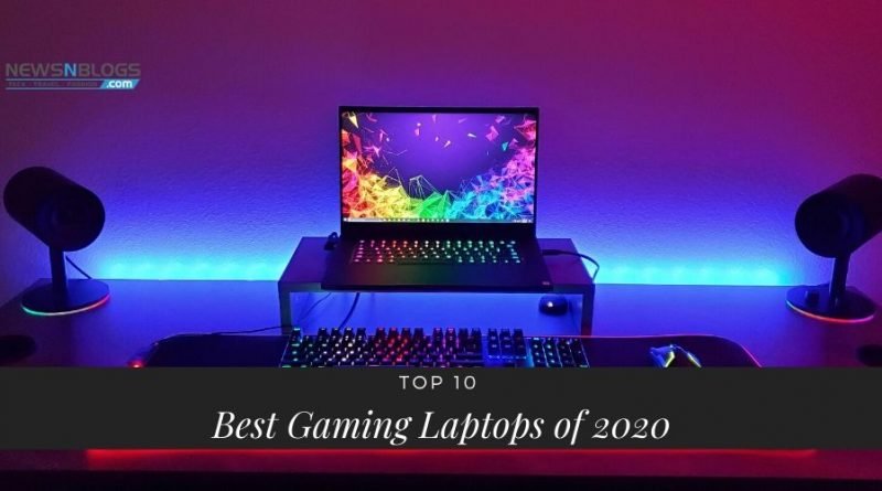 Top 10 Best Gaming Laptops of 2021