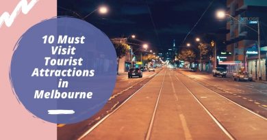 10 Must Visit Tourist Attractions in Melbourne