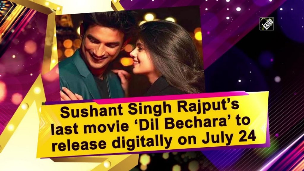 Dil Bechara will release on 24 July 2020