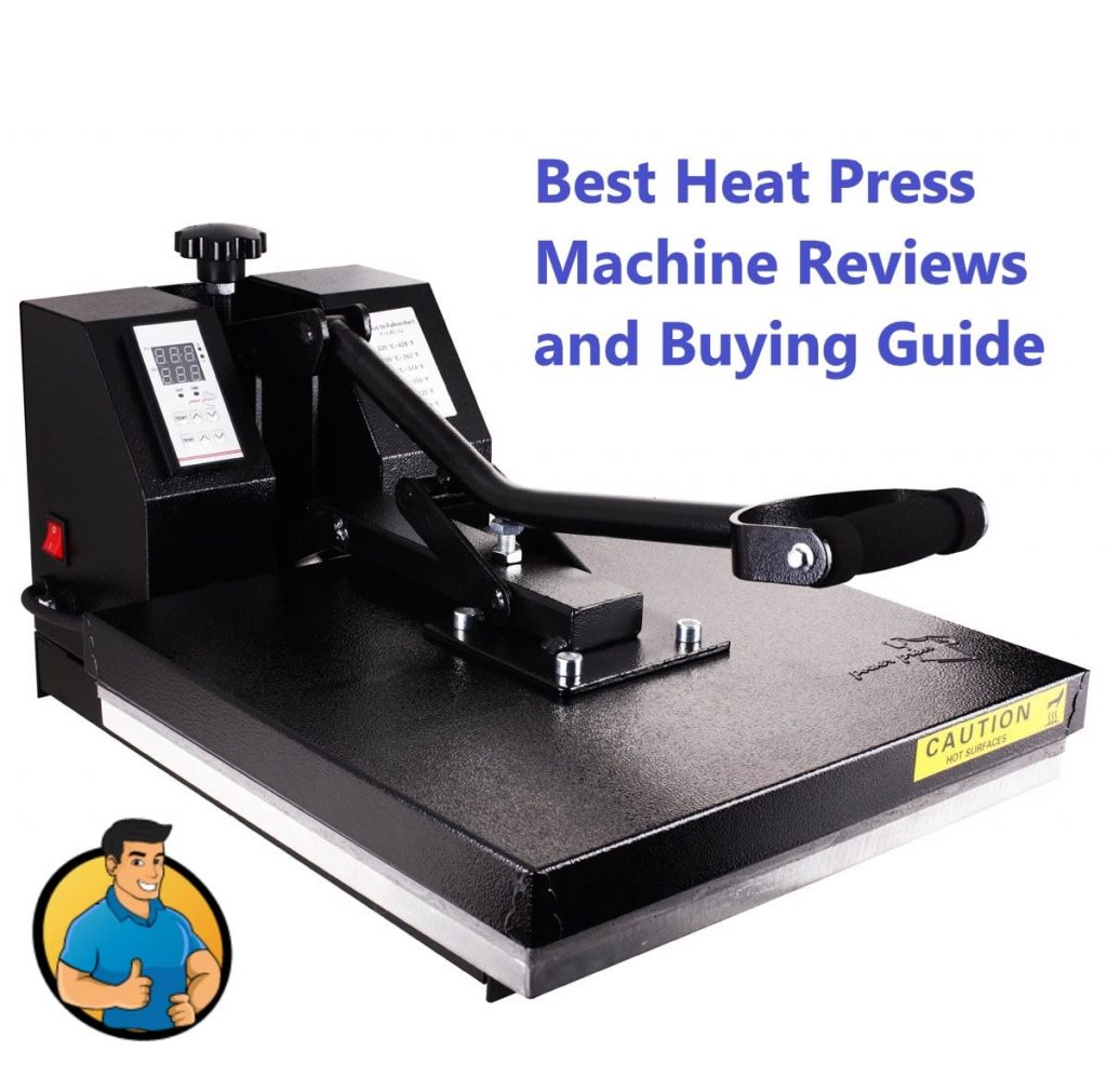 Best Heat Press Machine Reviews