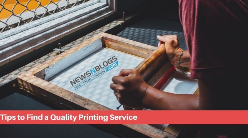 Tips to Find a Quality Printing Service