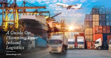 A Guide On Planning Your Inland Logistics