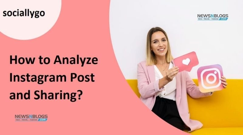 How to Analyze Instagram Post and Sharing?