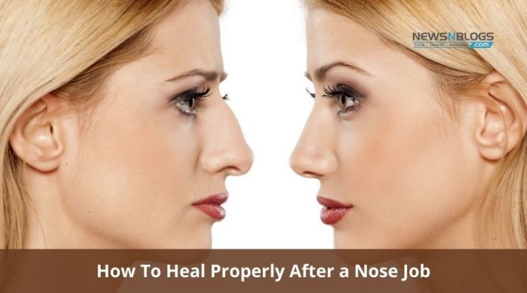 How To Heal Properly After a Nose Job