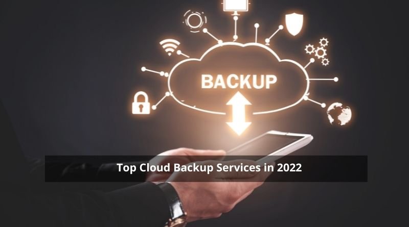 Top cloud backup services in 2022